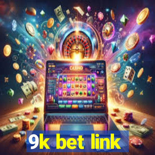 9k bet link